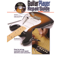 Guitar Player Repair Guide, 3rd Edition