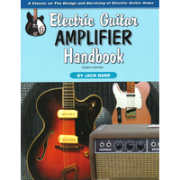 Electric Guitar Amplifier Handbook, fourth edition