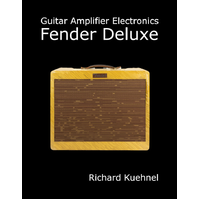 Guitar Amplifier Electronics: Fender Deluxe