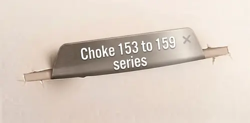 Choke 153 to 159 series image